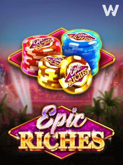 Epic-Riches